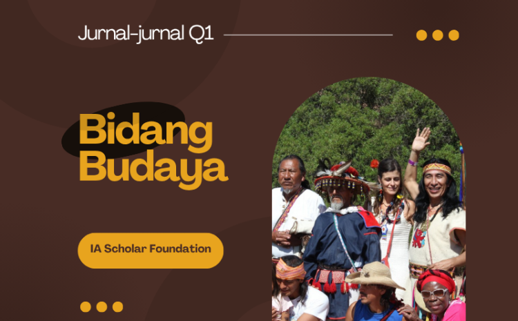  Daftar Jurnal-Jurnal Bidang Budaya Q1 tanpa Article Processing Charge (APCs)