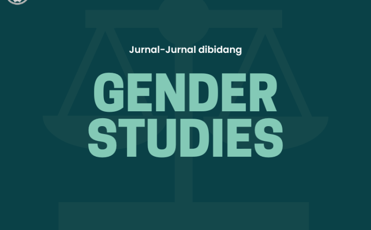  Daftar Jurnal-Jurnal dibidang Gender Studies yang Terindeks Scopus