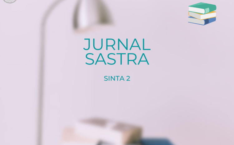  Jurnal-Jurnal Sinta 2 di Bidang Sastra